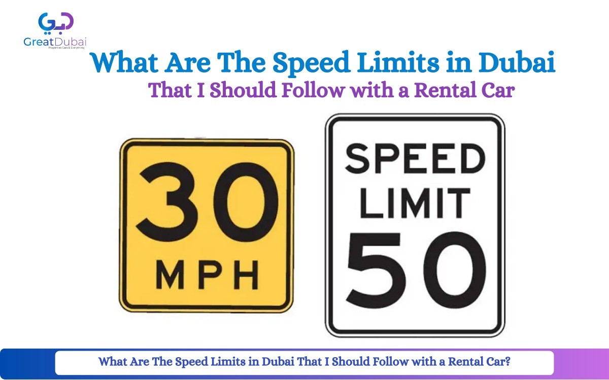 What are the speed limits in Dubai that I should follow with a rental car?
